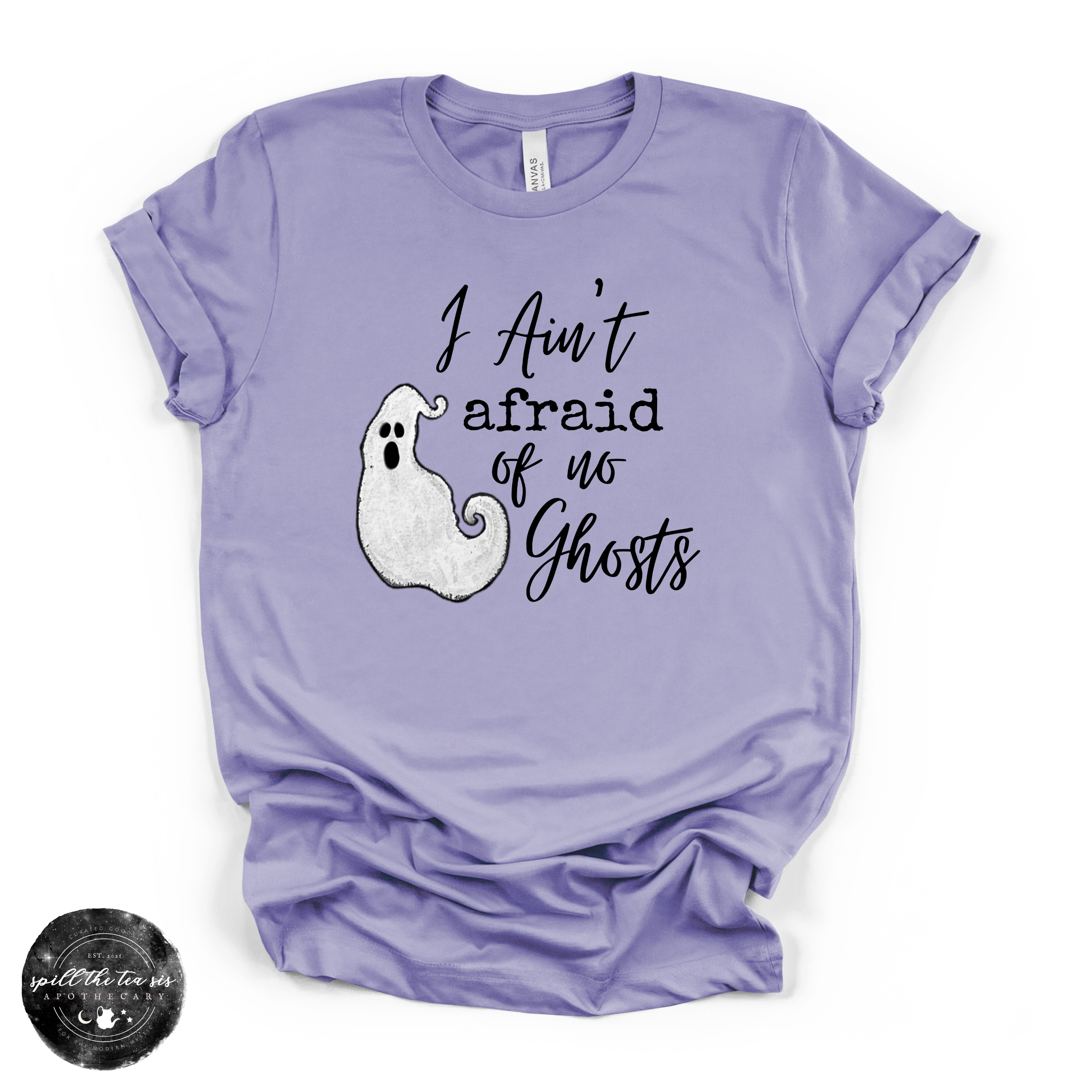 Ain't Afraid of No Ghosts Tee | Funny Halloween Ghost Graphic T-Shirt