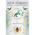 New Forest Folklore, Traditions & Charms - Paperback