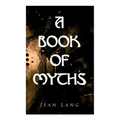 A Book of Myths: Folklore Tales & Legends From Around the World - Paperback